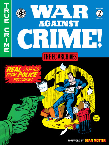 Book cover for The Ec Archives: War Against Crime Volume 2
