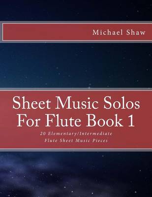 Book cover for Sheet Music Solos For Flute Book 1