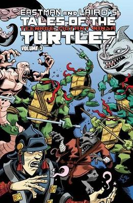 Book cover for Tales Of The Teenage Mutant Ninja Turtles Volume 3