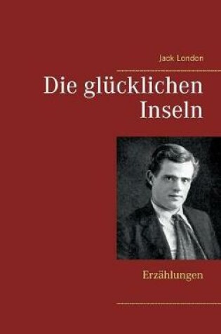 Cover of Die glücklichen Inseln