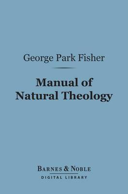 Cover of Manual of Natural Theology (Barnes & Noble Digital Library)