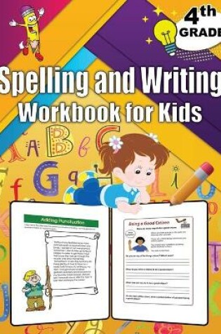 Cover of 4th Grade Spelling and Writing Workbook for Kids