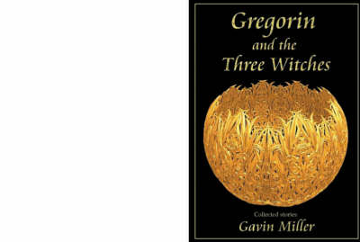 Book cover for Gregorin and the Three Witches