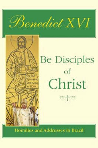 Cover of Be Disciples of Christ
