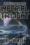 Book cover for Imperial Twilight