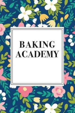 Cover of Baking Academy