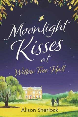 Cover of Moonlight Kisses at Willow Tree Hall