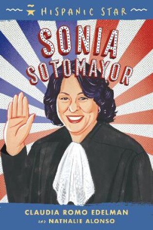 Cover of Hispanic Star: Sonia Sotomayor