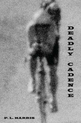 Cover of Deadly Cadence