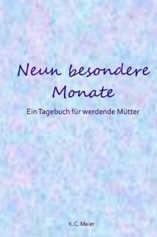 Cover of Neun Besondere Monate