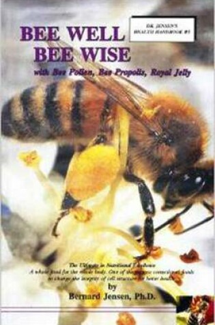 Cover of Bee Well Bee Wise