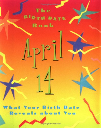 Book cover for The Birth Date Book April 14