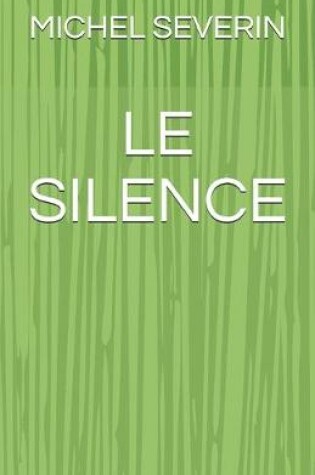 Cover of Le Silence