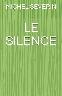 Book cover for Le Silence