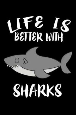 Cover of Life Is Better With Sharks