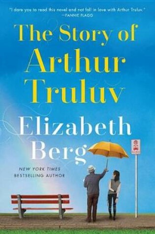 Cover of The Story of Arthur Truluv