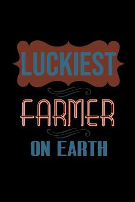 Book cover for Luckiest farmer on earth