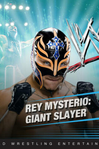 Cover of Rey Mysterio: Giant Slayer