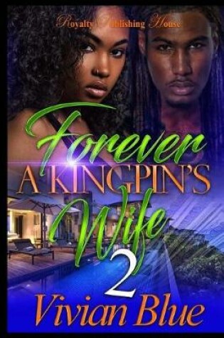 Cover of Forever a Kingpin's Wife 2