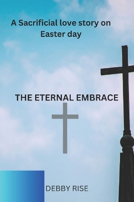 Book cover for The Eternal Embrace