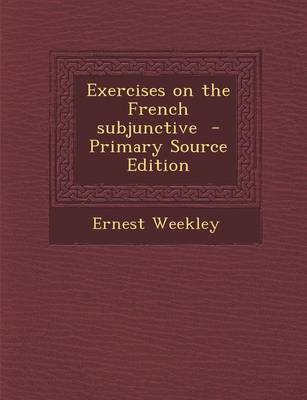 Book cover for Exercises on the French Subjunctive