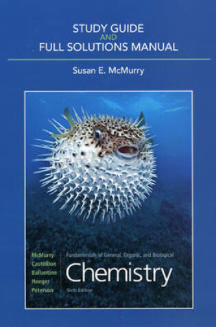 Cover of Study Guide & Full Solutions Manual for Fundamentals of General, Organic, and Biological Chemistry