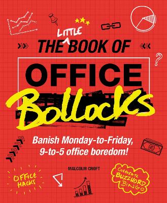 Book cover for The Little Book of Office Bollocks