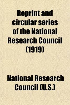 Book cover for Reprint and Circular Series of the National Research Council Volume 1