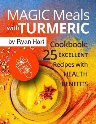 Book cover for Magic meals with turmeric. Cookbook