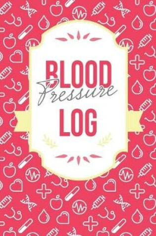 Cover of Blood pressure log book