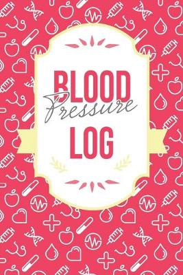 Book cover for Blood pressure log book