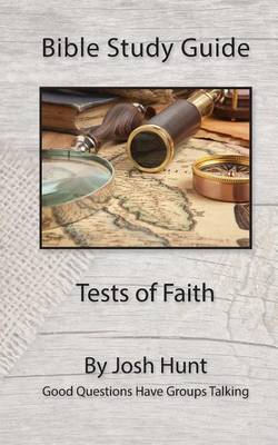 Cover of Bible Study Guide -- Tests of Faith