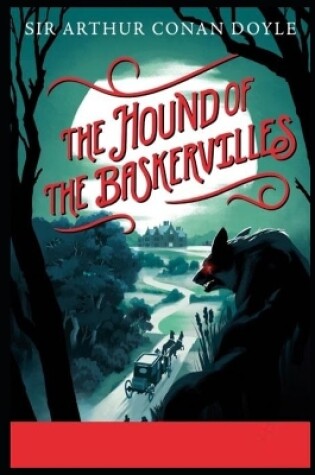 Cover of The Hound of the Baskervilles Annotated and Illustrated Book For Children