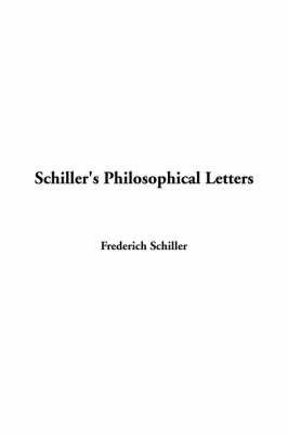 Book cover for Schiller's Philosophical Letters