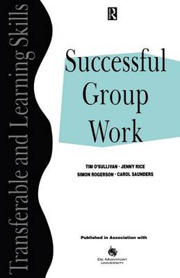 Book cover for Successful Group Work: A Practical Guide for Students in Further and Higher Education