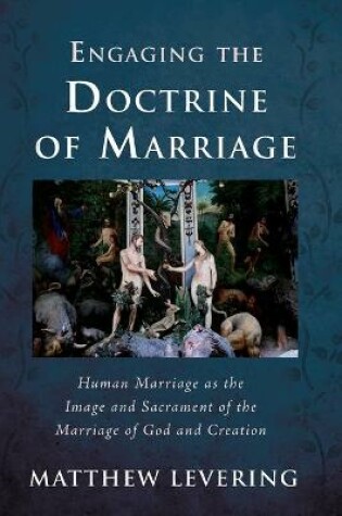 Cover of Engaging the Doctrine of Marriage