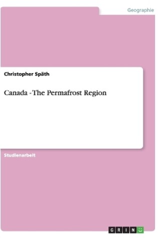 Cover of Canada - The Permafrost Region