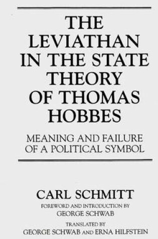 Cover of The Leviathan in the State Theory of Thomas Hobbes