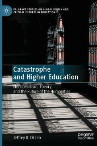 Cover of Catastrophe and Higher Education