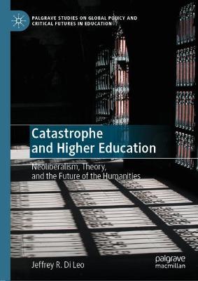 Book cover for Catastrophe and Higher Education