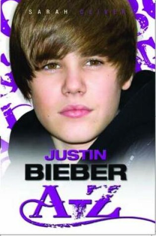 Cover of Justin Bieber a - Z