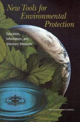 Cover of New Tools for Environmental Protection: Education, Information, and Voluntary Measures