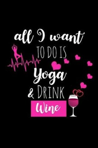 Cover of Yoga & Drink Wine