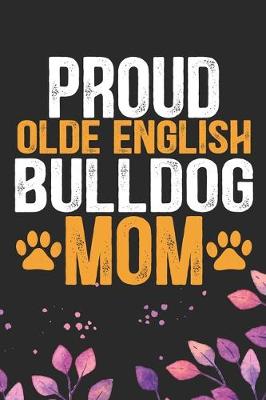 Book cover for Proud Olde English Bulldog Mom