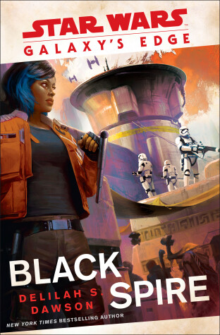 Book cover for Galaxy's Edge: Black Spire (Star Wars)