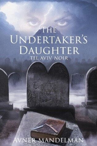 Cover of The Undertaker's Daughter (Tel Aviv Noir)