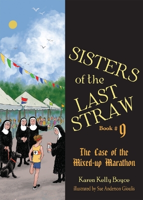 Book cover for Sisters of the Last Straw Book 9: The Case of the Mixed-Up Marathon