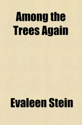 Cover of Among the Trees Again