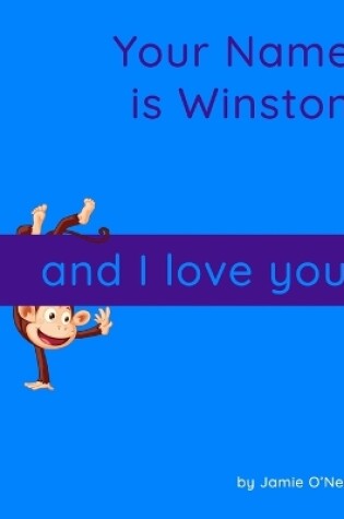 Cover of Your Name is Winston and I Love You