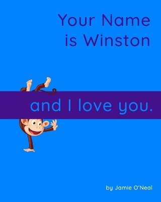 Book cover for Your Name is Winston and I Love You